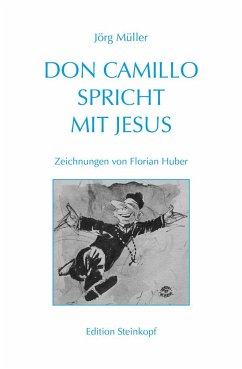 Don Camillo spricht mit Jesus - Müller, Jörg
