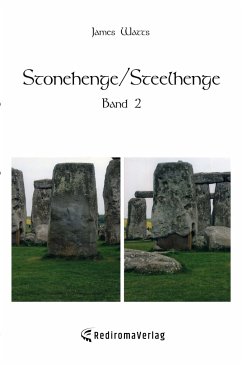Stonehenge/Steelhenge - Band 2 - Watts, James