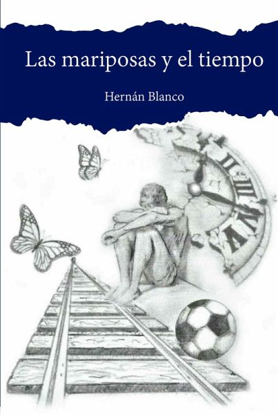 Las mariposas y el tiempo (eBook, ePUB) Las mariposas y el tiempo (eBook, ePUB)