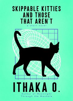 Skippable Kitties and Those That Aren't (eBook, ePUB) - O., Ithaka