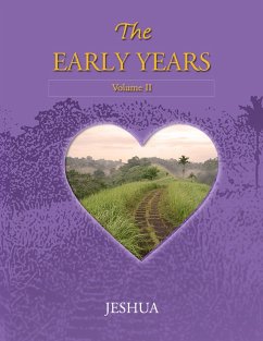 The Early Years: Volume II (eBook, ePUB) - Jeshua