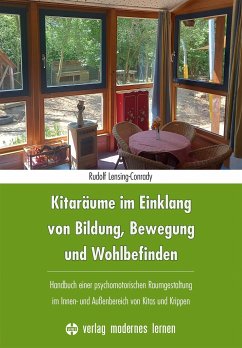 Kitaräume im Einklang von Bildung, Bewegung und Wohlbefinden - Lensing-Conrady, Rudolf