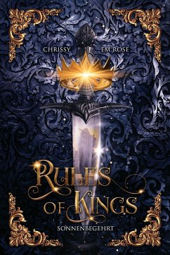 Rules of Kings - Rose, Chrissy Em