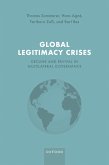 Global Legitimacy Crises (eBook, ePUB)