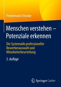 Menschen verstehen ¿ Potenziale erkennen - Stracke, Friedemann