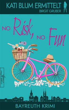 No Risk, No Fun (eBook, ePUB) - Gruber, Birgit