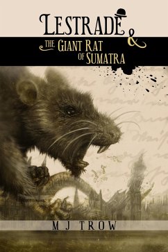 Lestrade and the Giant Rat of Sumatra (Inspector Lestrade, #17) (eBook, ePUB) - Trow, M. J.