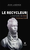 Le Recycleur (eBook, ePUB)