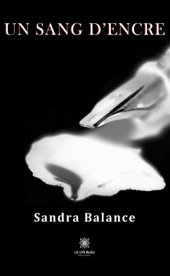 Un sang d'encre (eBook, ePUB) - Balance, Sandra