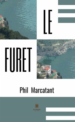 Le furet (eBook, ePUB) - Marcatant, Phil