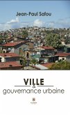 Ville et gouvernance urbaine (eBook, ePUB)