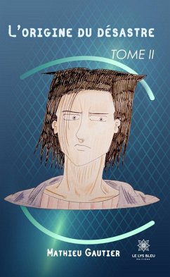 Cover L'origine du désastre - Tome 2 (eBook, ePUB)