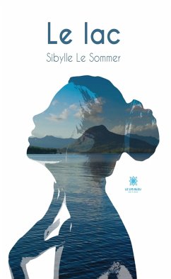 Le lac (eBook, ePUB) - Le Sommer, Sibylle