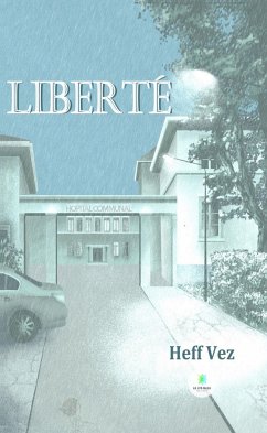 Liberté (eBook, ePUB) - Vez, Heff