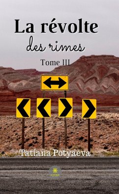 La révolte des rimes - Tome 3 (eBook, ePUB) - Potyaeva, Tatiana