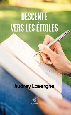 Descente vers les étoiles (eBook, ePUB) - Lavergne, Audrey