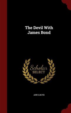 The Devil With James Bond - S Boyd, Ann