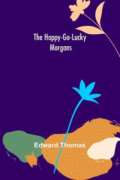 The Happy-go-lucky Morgans - Thomas, Edward