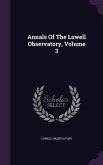 Annals Of The Lowell Observatory, Volume 3