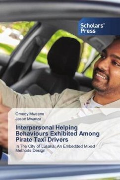 Interpersonal Helping Behaviours Exhibited Among Pirate Taxi Drivers - Mweene, Omedy;Mwanza, Jason