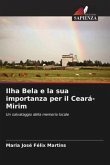 Ilha Bela e la sua importanza per il Ceará-Mirim