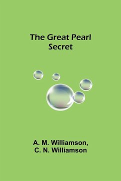The Great Pearl Secret - M. Williamson, A.; N. Williamson, C.