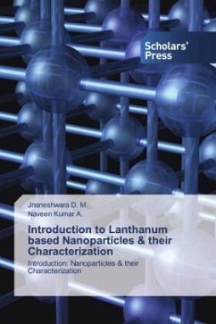 Introduction to Lanthanum based Nanoparticles & their Characterization - D. M., Jnaneshwara;A., Naveen Kumar