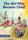 The Girl Who Became Chief