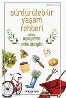 Sürdürülebilir Yasam Rehberi - Aksoydan, Emine; Yaman, Öykü