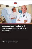 L'assurance maladie à base communautaire au Burundi