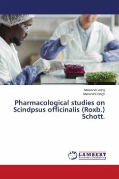 Pharmacological studies on Scindpsus officinalis (Roxb.) Schott.