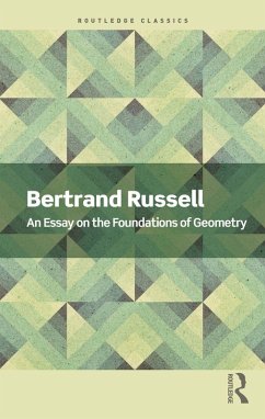 An Essay on the Foundations of Geometry (eBook, ePUB) - Russell, Bertrand