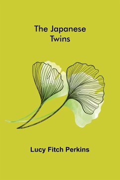 The Japanese Twins - Fitch Perkins, Lucy