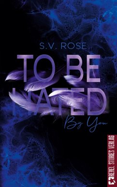 To Be Hated By You - Rose, S. V.