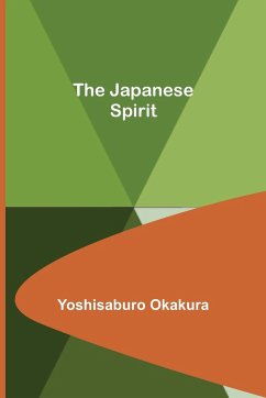 The Japanese Spirit - Yoshisaburo Okakura