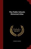 The Public Schools Historical Atlas