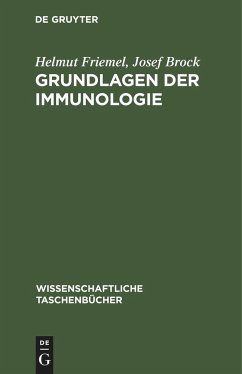 Grundlagen der Immunologie - Friemel, Helmut;Brock, Josef
