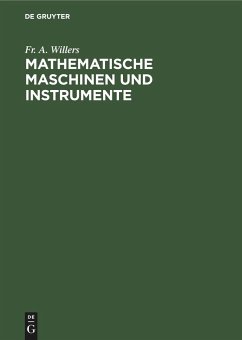 Mathematische Maschinen und Instrumente - Willers, Fr. A.