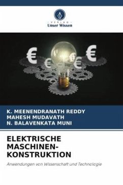 ELEKTRISCHE MASCHINEN- KONSTRUKTION - REDDY, K. MEENENDRANATH;Mudavath, Mahesh;MUNI, N. BALAVENKATA