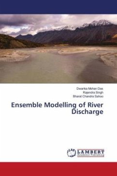 Ensemble Modelling of River Discharge - Das, Dwarika Mohan;Singh, Rajendra;Sahoo, Bharat Chandra