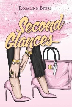 Second Glances - Byers, Rosalind