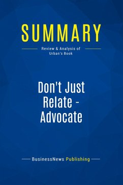 Summary: Don't Just Relate - Advocate - Businessnews Publishing