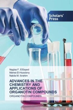 ADVANCES IN THE CHEMISTRY AND APPLICATIONS OF ORGANOTIN COMPOUNDS - F. ElSayed, Naglaa;El-Hussieny, Marwa;M. Ibrahim, Nabila