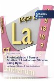 Photocatalytic & Sensor Studies of Lanthanum Silicates using Dyes