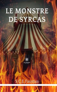 Le monstre de Syrcas (eBook, ePUB) - Faustus, S.C.E