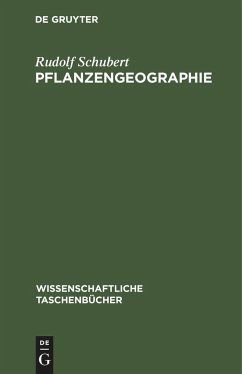 Pflanzengeographie - Schubert, Rudolf