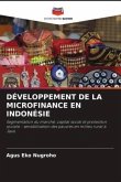 DÉVELOPPEMENT DE LA MICROFINANCE EN INDONÉSIE