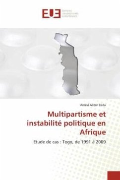 Multipartisme et instabilité politique en Afrique - Bada, Amévi Antor