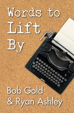 Words to Lift By - Gold, Bob; Ashley, Ryan