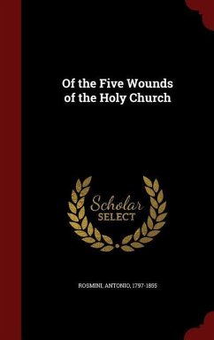 Of the Five Wounds of the Holy Church - Rosmini, Antonio